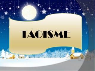 TAOISME
 