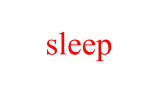 sleep