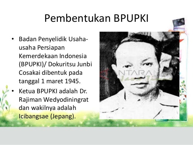 Bpupki Dibentuk Pada Tanggal Berapa Kami