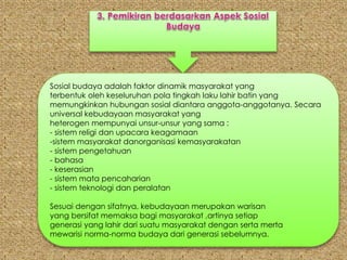 4. Pemikiran berdasarkan aspek kesejarahan
Perjuangan suatu bangsa dalam meraih cita-cita pada
umumnya tumbuh dan berkembang akibat latar belakang
sejarah. Penjajahan disamping menimbulkan penderitaan
juga menumbuhkan semangat untuk merdeka yang
merupakan awal semangat kebangsaan yang diwadahi
Boedi Oetomo (1908) dan Sumpah Pemuda (1928)
 