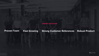 23
Forecast Summary & Fundraising
PENDO OVERVIEW
Funding Plan
$15M Series B, Q1 FY18Redacted
 