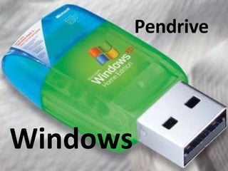Pendrive     Windows   