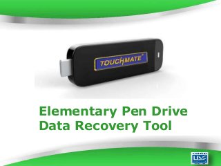 Elementary Pen Drive
Data Recovery Tool
Powerpoint Templates

Page 1

 