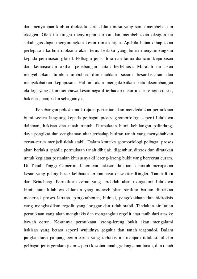 Penebangan pokok boleh dikaitkan dengan penyahhutanan Penebangan pokok boleh dikaitkan dengan penyahhutanan