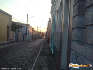 Penedo/AL, 21 out. 2019.
 