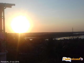 Penedo/AL, 21 out. 2019.
 