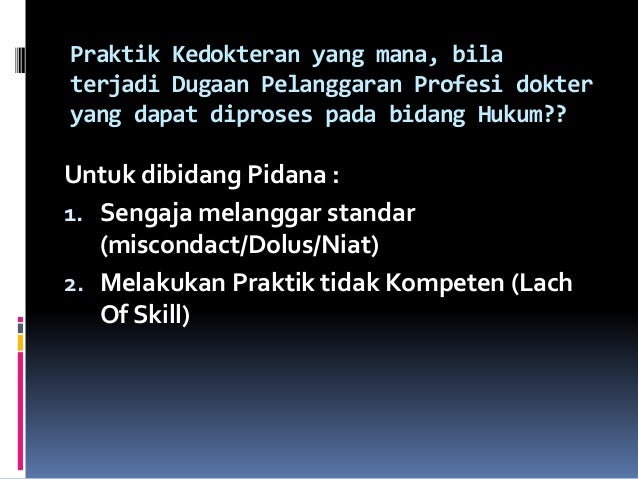 Penegakan disiplin dan hukum profesi dokter dr. sabir