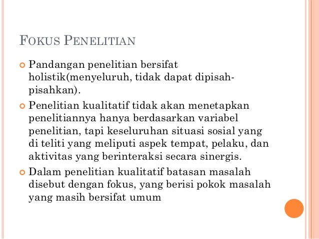 Contoh Fokus Masalah Pada Penelitian Kualitatif لم يسبق له