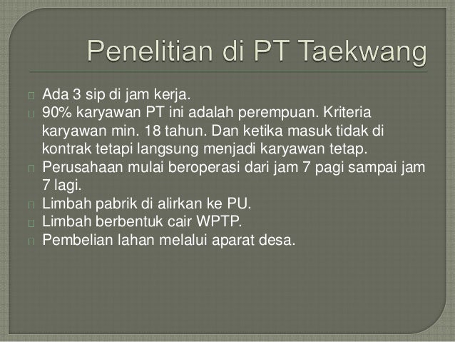 Penelitian PT. Taekwang Subang