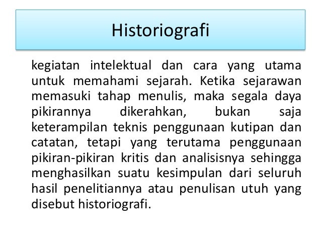 Tahapan Pengujian Terhadap Sumber Sejarah Disebut - 3 Penelitian Sejarah 11 638