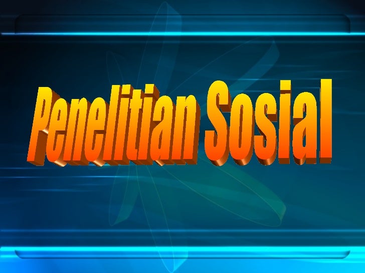 Penelitian Sosial