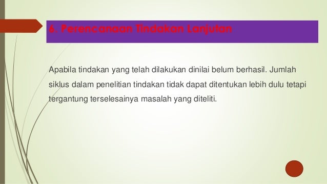 Penelitian tindakan kelas (viii)