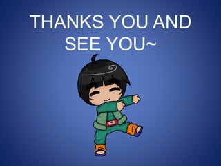 THANKS YOU AND
SEE YOU~
 