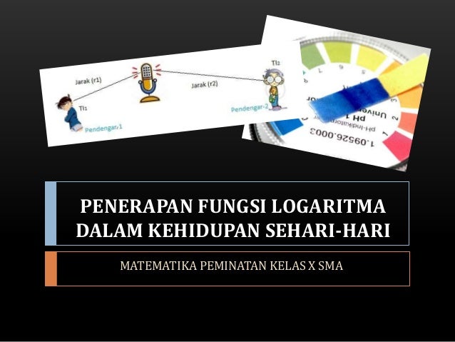 Fungsi eksponen dan logaritma matematika peminatan