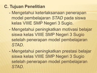 Stad Learning Model Penerapan Model Pembelajaran STAD (Student Team Achievement.pptx