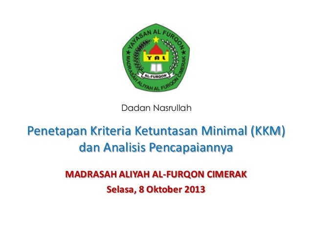 Penetapan Kriteria Ketuntasan Minimal Kkm