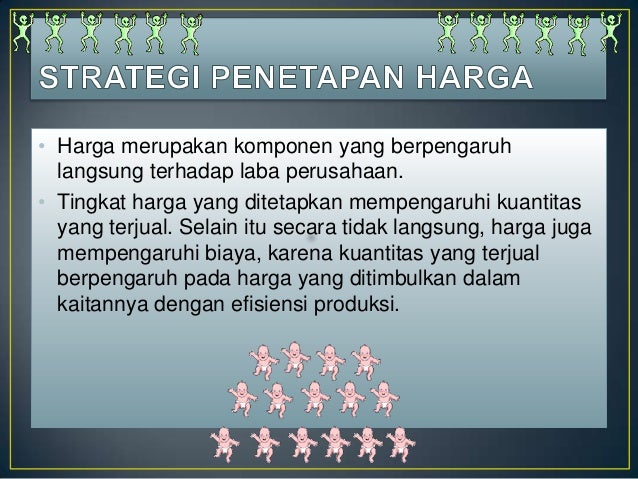 Strategi Penetapan harga & strategi distribusi