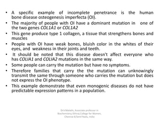 A presentation explaining the concept of Penetrance & Expressivity in ...