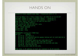 HANDS ON




           AHMAD MUAMMAR !(C)2011 | @Y3DIPS
 