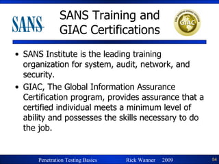 SANS Training and GIAC Certifications SANS Institute is the leading training organization for system, audit, network, and security. GIAC, The Global Information Assurance Certification program, provides assurance that a certified individual meets a minimum level of ability and possesses the skills necessary to do the job.  