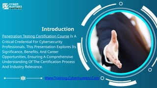 Penetration Testing Certification: Master Ethical Hacking (PPT) | PPTX