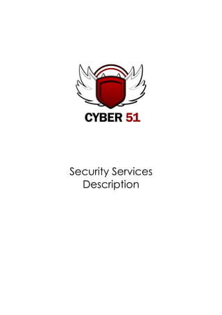 Security Services
  Description
 