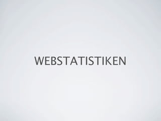 WEBSTATISTIKEN
 
