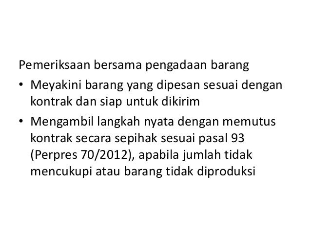 PENGADAAN BARANG/JASA - MANAJEMEN KONTRAK