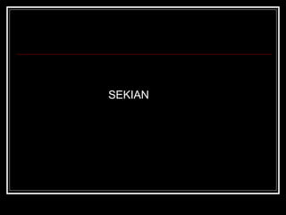 SEKIAN
 