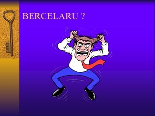 BERCELARU ?
 