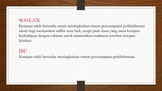 ESEI PENGAJIAN AM SISTEM PENYAMPAIAN PERKHIDMATAN AWAM  PPT