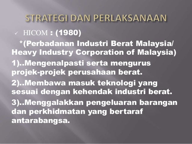 Dasar Perindustrian Berat Malaysia Pengajian Am