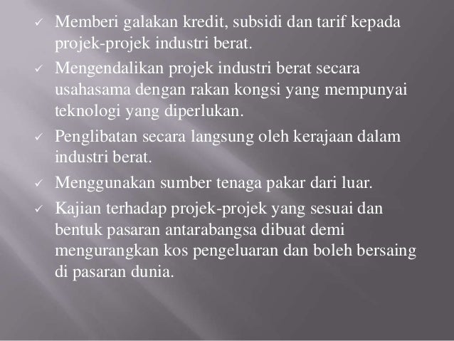 Dasar Perindustrian Berat Malaysia Pengajian AM