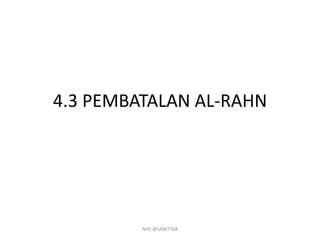 Syariah STPM// Al-Rahn | PPTX
