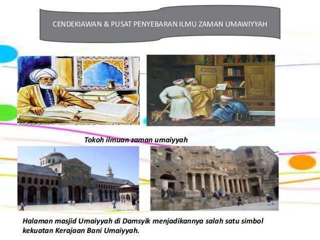 Pengajian islam zaman umawiyyah dan abbasiyyah