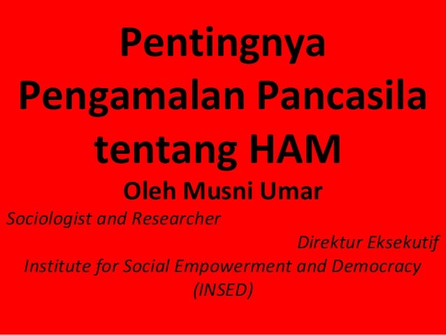 Musni Umar: Pentingnya Pengamalan HAM dalam Pancasila