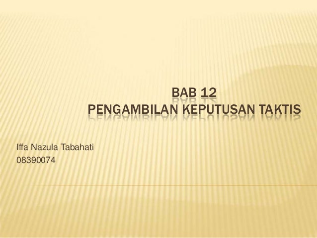 107 Contoh Soal Dan Jawaban Pengambilan Keputusan Taktis Pembahasan Dikdasmen