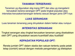 Pengamatan Daerah Sebar Organisme Pengganggu Tanaman.ppt