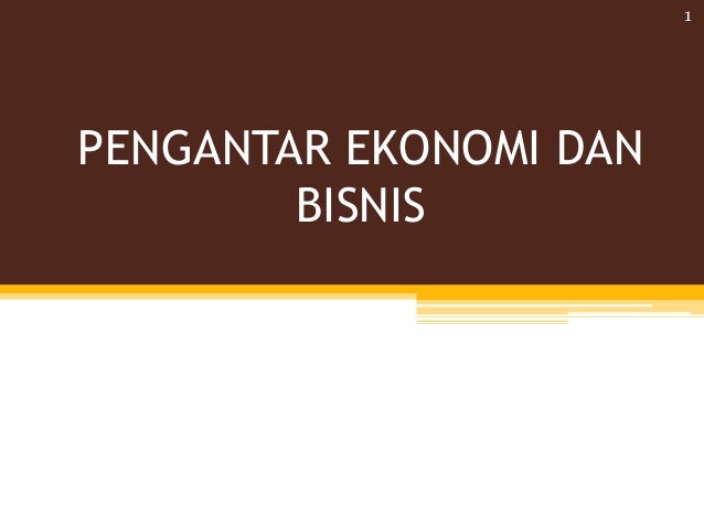 Pengantar Ekonomi Bisnis 2