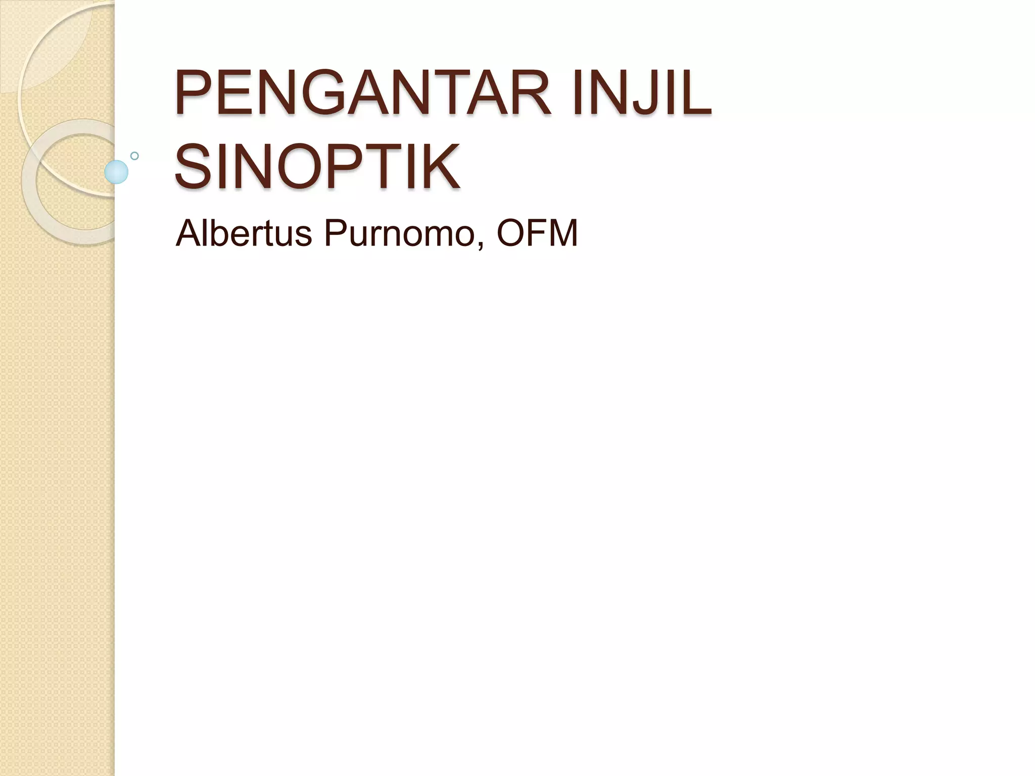 Pengantar injil sinoptik | PPT