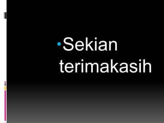 Sekian
terimakasih
 