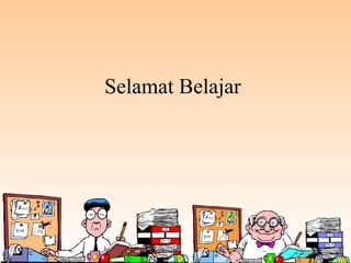 Selamat Belajar
 