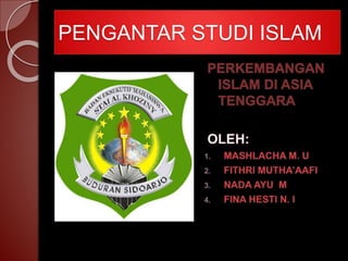 PENGANTAR STUDI ISLAM
 