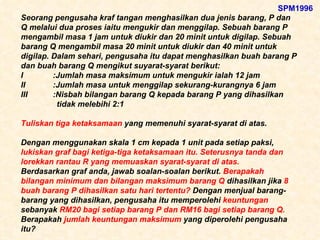 Seorang pengusaha kraf tangan menghasilkan dua jenis barang, P dan Q melalui dua proses iaitu mengukir dan menggilap. Sebuah barang P mengambil masa 1 jam untuk diukir dan 20 minit untuk digilap. Sebuah barang Q mengambil masa 20 minit untuk diukir dan 40 minit untuk digilap. Dalam sehari, pengusaha itu dapat menghasilkan buah barang P dan buah barang Q mengikut suyarat-syarat berikut: I :Jumlah masa maksimum untuk mengukir ialah 12 jam II :Jumlah masa untuk menggilap sekurang-kurangnya 6 jam III :Nisbah bilangan barang Q kepada barang P yang dihasilkan   tidak melebihi 2:1 Tuliskan tiga ketaksamaan  yang memenuhi syarat-syarat di atas. Dengan menggunakan skala 1 cm kepada 1 unit pada setiap paksi,  lukiskan graf bagi ketiga-tiga ketaksamaan itu. Seterusnya tanda dan lorekkan rantau R yang memuaskan syarat-syarat di atas. Berdasarkan graf anda, jawab soalan-soalan berikut.  Berapakah bilangan minimum dan bilangan maksimum barang Q  dihasilkan jika  8 buah barang P dihasilkan satu hari tertentu?  Dengan menjual barang-barang yang dihasilkan, pengusaha itu memperolehi  keuntungan  sebanyak  RM20 bagi setiap barang P dan RM16 bagi setiap barang Q.  Berapakah  jumlah keuntungan maksimum  yang diperolehi pengusaha itu? SPM1996 