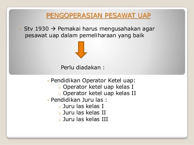 las sertifikat juru uap K3 tekan bejana Pengawasan pesawat dan las sertifikat juru uap K3 tekan bejana Pengawasan pesawat dan