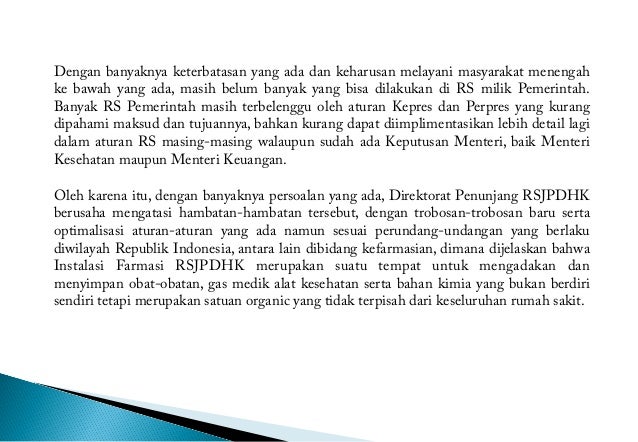 Pengelolaan obat di pjn rsjpd harapan kita 2011