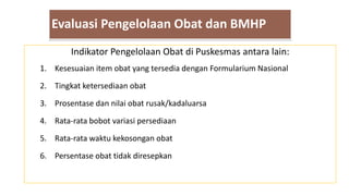Pengelolaan Sediaan Farmasi dan BMHP di PKM bag 2