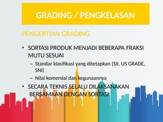 Pengelolaan Pasca Panen Pertemuan 3.pptx