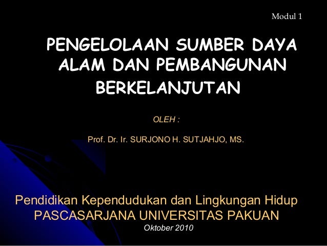 Pengelolaan Sumber Daya Alam Dan Pembangunan Berkelanjutan