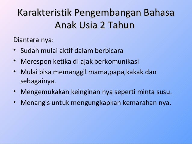 Karakteristik Bahasa Anak Usia Dini - Berkas Soalku